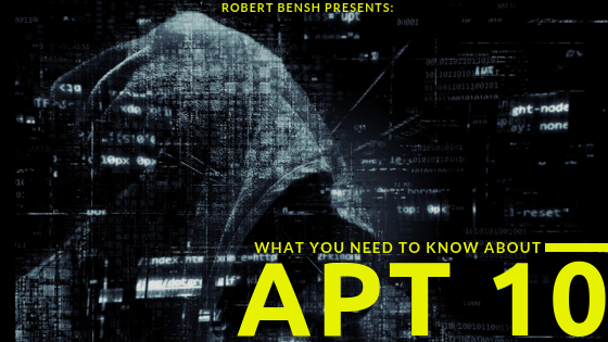 What You Need To Know About APT 10