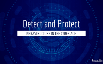 Detect and Protect: Critical Infrastructure in the Cyber Age