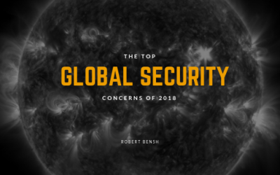 Top 5 Global Security Concerns of 2018