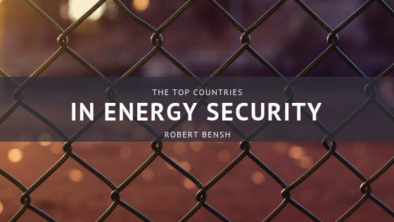 Robert Bensh Top Countries In Energy Security Header