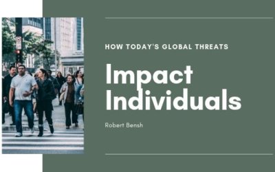 How Today’s Global Threats Impact Individuals