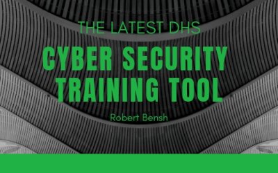 The Latest DHS Cyber Security Training Tool